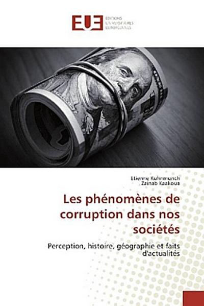 Les phénomènes de corruption dans nos sociétés
