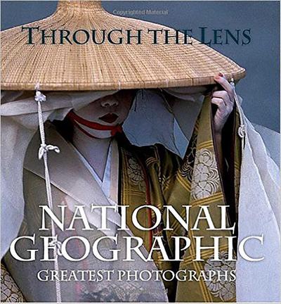 Through the Lens: National Geographic Greatest Photographs