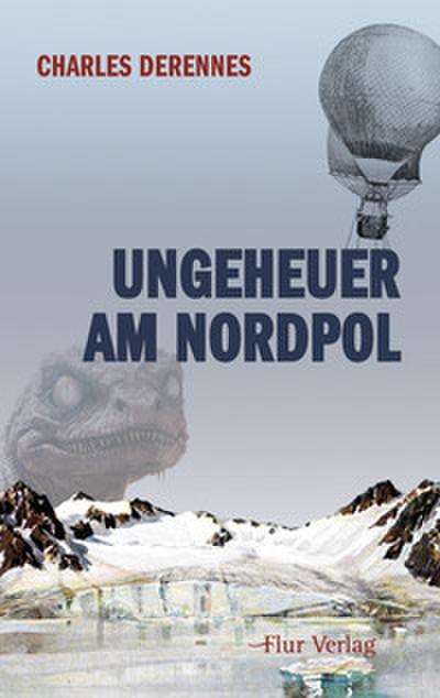Ungeheuer am Nordpol