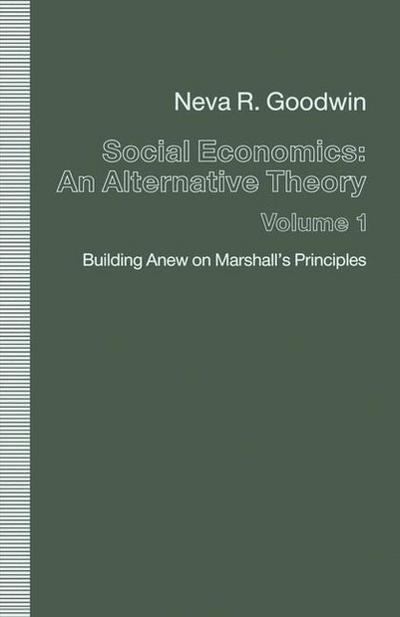 Social Economics: An Alternative Theory