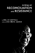 Writings on Reconciliation and Resistance