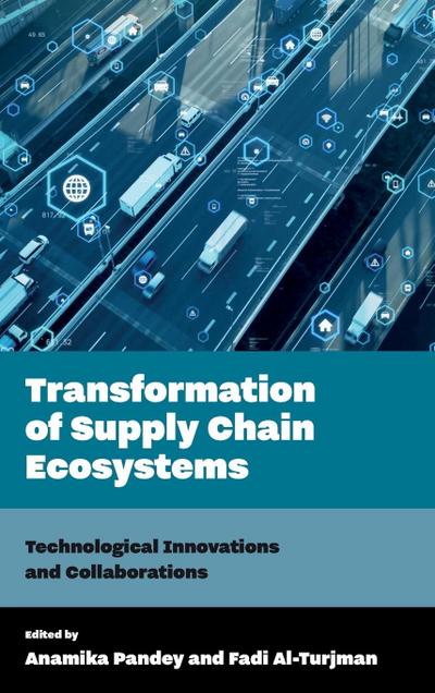 Transformation of Supply Chain Ecosystems