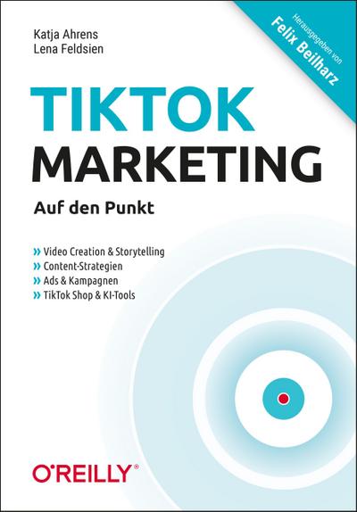 TikTok-Marketing - Auf den Punkt