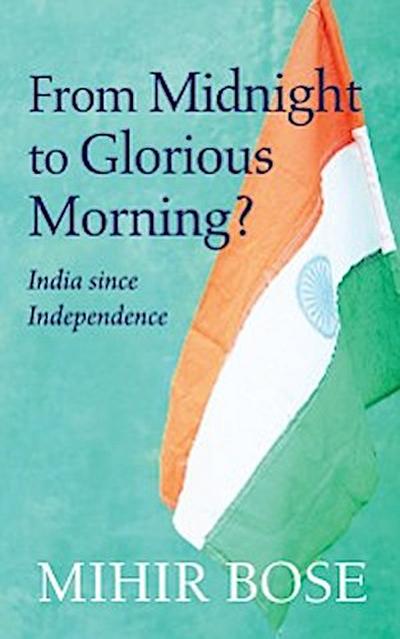 From Midnight to Glorious Morning?