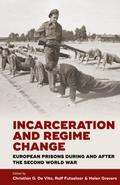 Incarceration and Regime Change