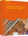 Grundlagen und Probleme der Betriebswirtschaft
