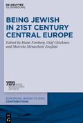 Being Jewish in 21st Century Central Europe