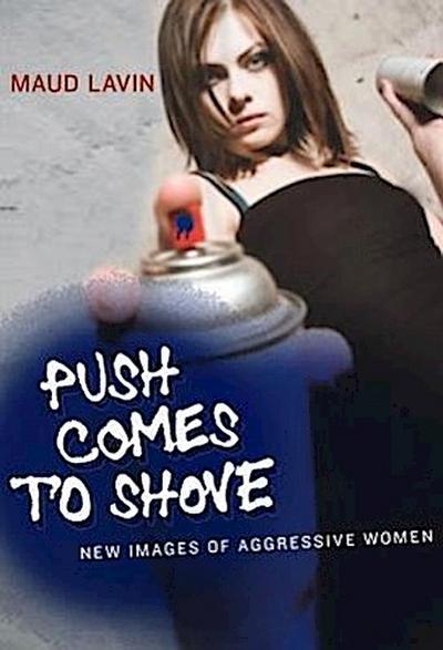 Push Comes to Shove