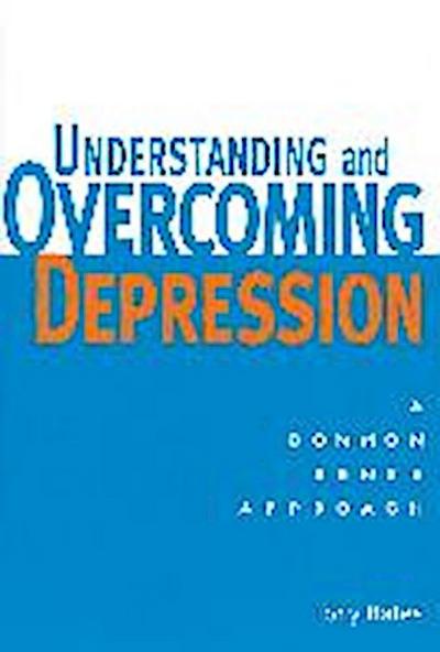 Understanding and Overcoming Depression