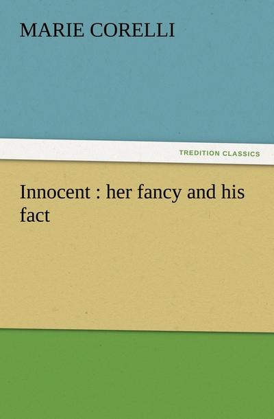 Innocent : her fancy and his fact