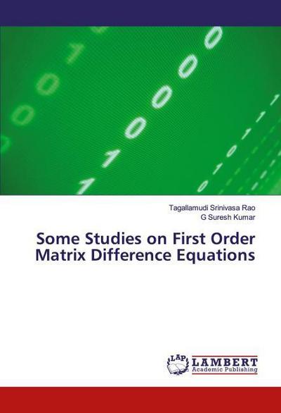 Some Studies on First Order Matrix Difference Equations