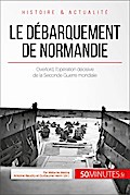 Le débarquement de Normandie