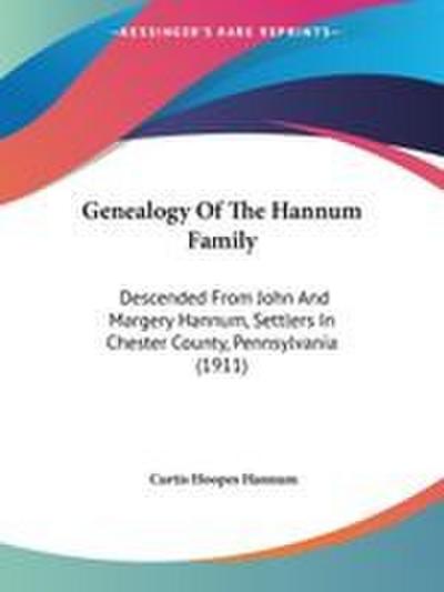Genealogy Of The Hannum Family