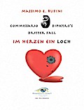 Im Herzen ein Loch