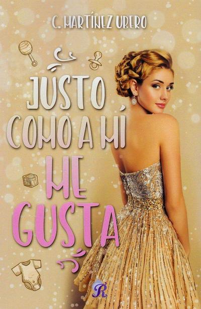 Martínez Ubero, C: Justo como a mí me gusta