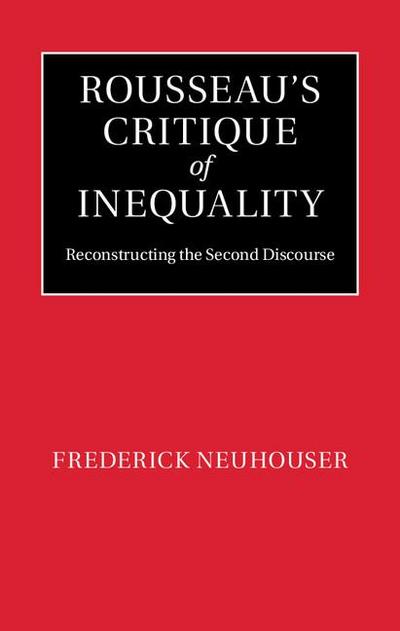 Rousseau’s Critique of Inequality
