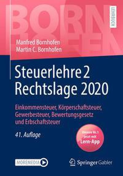 Bornhofen, M: Steuerlehre 2 Rechtslage 2020