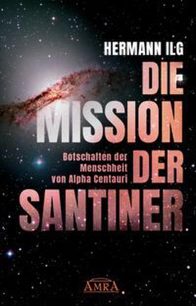 Die Mission der Santiner