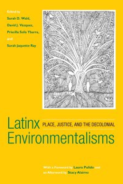 Latinx  Environmentalisms