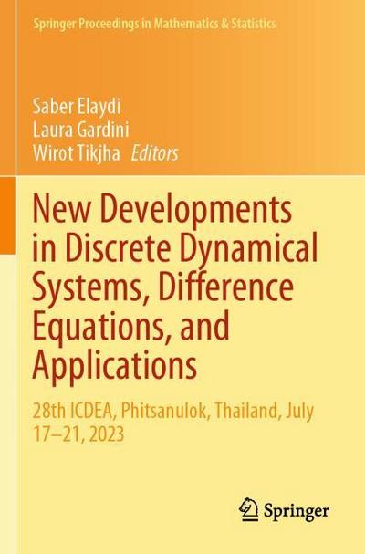New Developments in Discrete Dynamical Systems, Difference Equations, and Applications