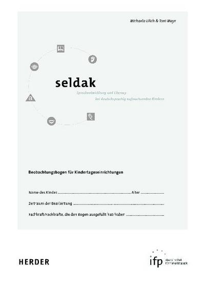 Seldak -  Sprachentwicklung + Literacy bei deutschsprachig aufwachsenden Kindern