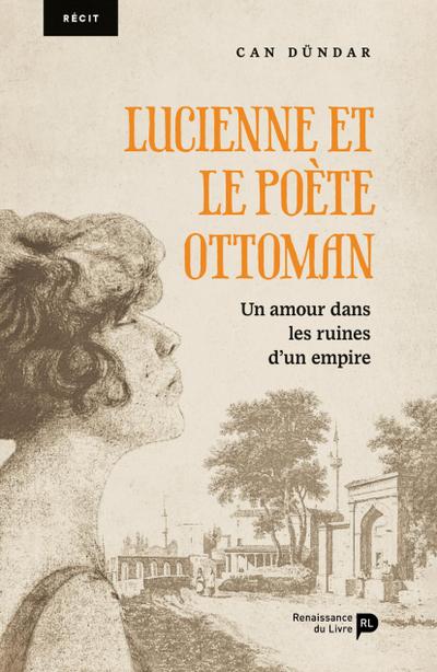 Lucienne et le poète ottoman