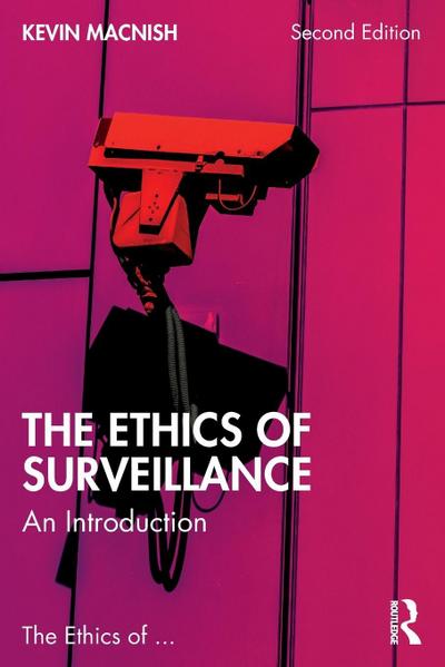 The Ethics of Surveillance