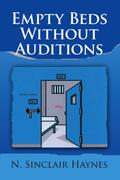 Empty Beds Without Auditions
