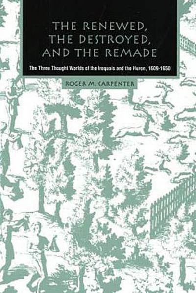 The Renewed, the Destroyed, and the Remade