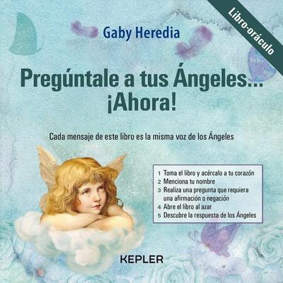Preguntale a Tus Angeles... ¡Ahora!