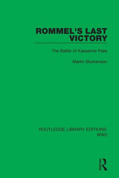 Rommel’s Last Victory