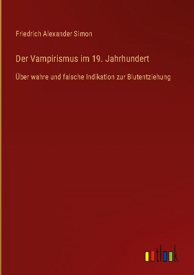 Der Vampirismus im 19. Jahrhundert