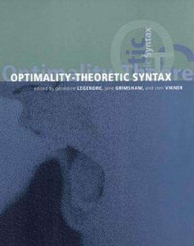 Optimality-Theoretic Syntax