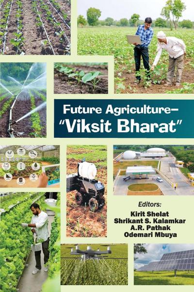 Future Agriculture-"Viksit Bharat"