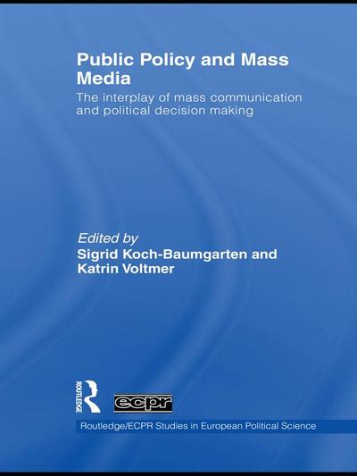 Public Policy and the Mass Media