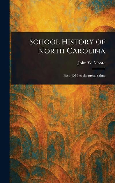 School History of North Carolina