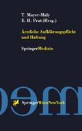 Ärztliche Aufklärungspflicht und Haftung