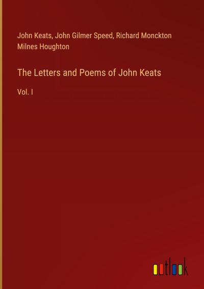 The Letters and Poems of John Keats