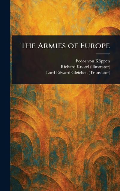 The Armies of Europe