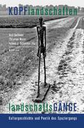 Kopflandschaften - Landschaftsgänge