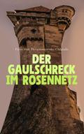 Der Gaulschreck im Rosennetz