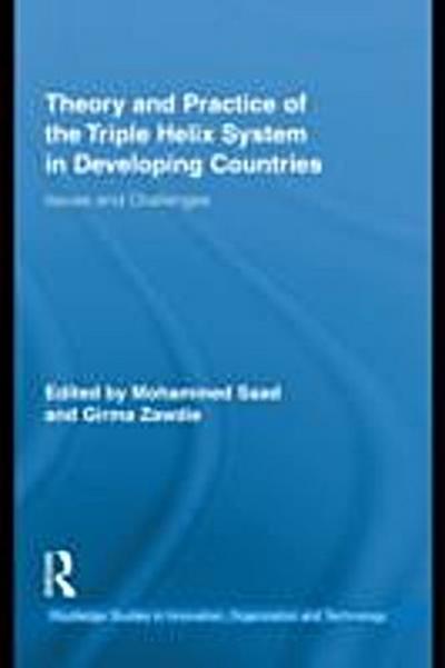 Theory and Practice of the Triple Helix Model in Developing Countries