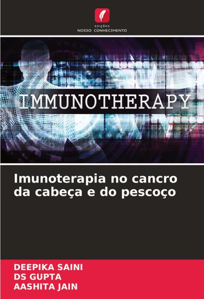Imunoterapia no cancro da cabeça e do pescoço