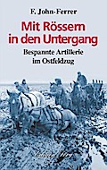 Mit Rössern in den Untergang