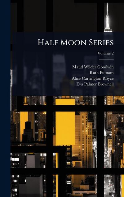 Half Moon Series