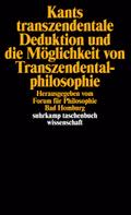 Kants transzendentale Deduktion und die Möglichkeit von Transzendentalphilosophie