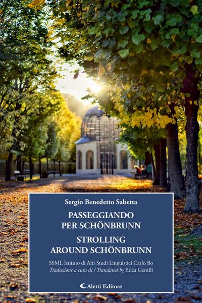 PASSEGGIANDO PER SCHÖNBRUNN -  STROLLING AROUND SCHÖNBRUNN
