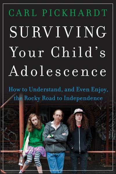 Surviving Your Child’s Adolescence