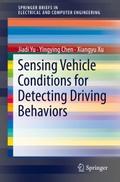 Sensing Vehicle Conditions for Detecting Driving B