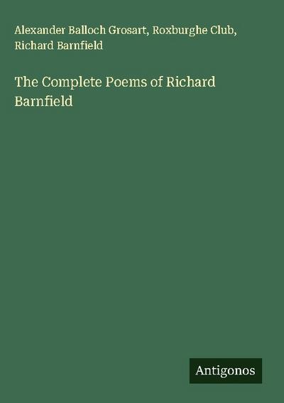 The Complete Poems of Richard Barnfield